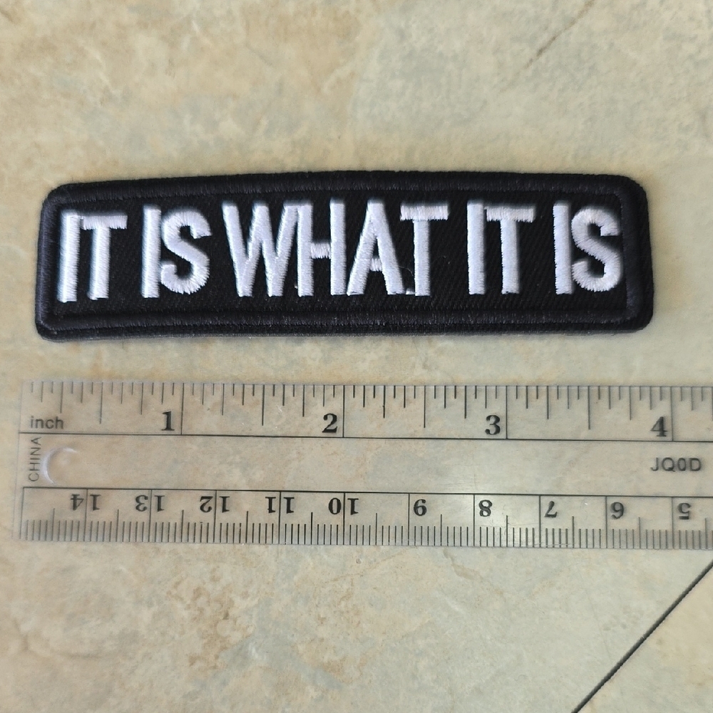 It Is What It Is Patch